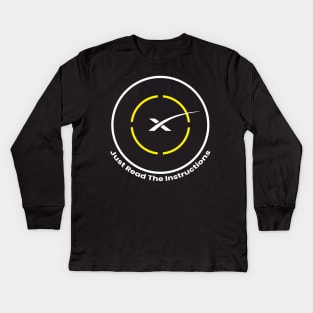 Just Read The Instructions - SpaceX Landing Droneship Kids Long Sleeve T-Shirt